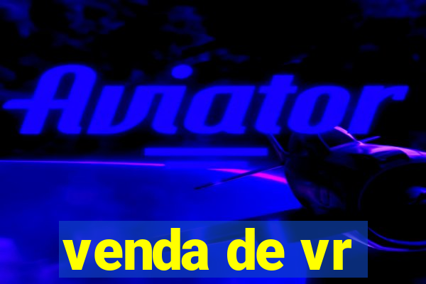 venda de vr